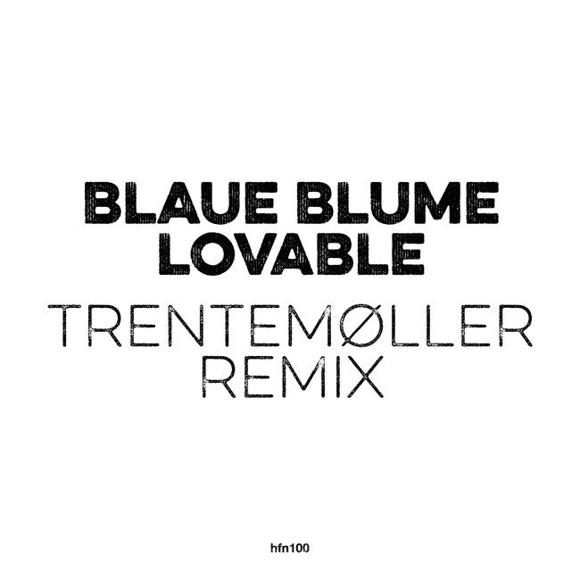 Blaue Blume Trentemøller Remix