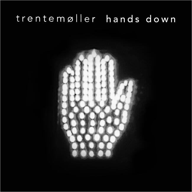 Trentemøller - Hands Down